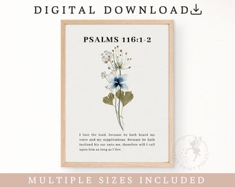 Psalms 116:1-2, Christian Posters Aesthetic, Floral Wall Art Set Of 3, Christian Art Prints Download | FEAT02 CHR25