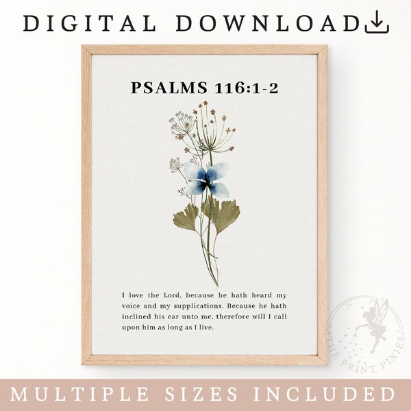 Psalms 116:1-2, Christian Posters Aesthetic, Floral Wall Art Set Of 3, Christian Art Prints Download | FEAT02 CHR25