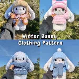 Op de afbeelding: Vier gehaakte konijnenpoppen met winterkleding. De konijnen zijn wit met lange oren en dragen een hoed, sjaal en trui in verschillende kleuren. De tekst "Winter Bunny Clothing Pattern" wordt weergegeven.