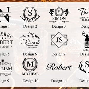 May include: A selection of personalized whiskey glass designs, featuring various fonts, monograms, and graphics. Designs include names, initials, and phrases like "Groomsman" and "Beer Season". The designs are in black and white.