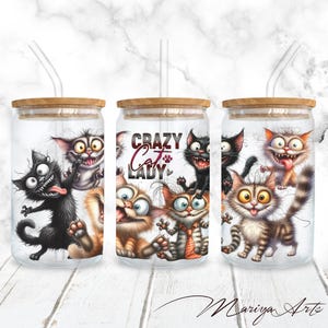 Crazy Cat Lady 16 oz peut emballer en verre Libbey PNG Chats drôles amoureux des chats chats originaux Sublimation sans couture peut emballer Design numérique Téléchargement instantané