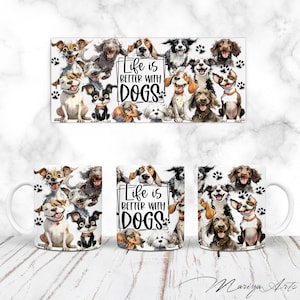Puppy Dogs Mug Wrap PNG 11oz & 15oz Cute Funny Cartoon Dogs Coffee Cup Life Is Better With Dogs Sublimation Digital Design Digital Download