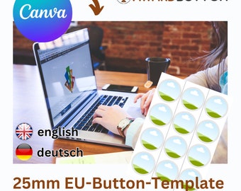 25mm EU - Button / Badge - Vorlage für Canva (KOSTENLOSER ACCOUNT) in mehreren Sprachen, Format A4