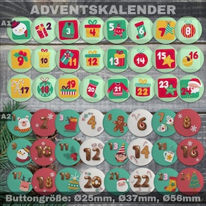 Könnte beinhalten: Ein Satz von 24 runden, bunten Weihnachts-Countdown-Knöpfen mit verschiedenen festlichen Illustrationen. Die Knöpfe sind von 1 bis 24 nummeriert und in zwei Reihen zu je 12 angeordnet. Die Knöpfe haben einen Durchmesser von etwa 2,5 cm. Der Text "ADVENTSKALENDER" befindet sich oben im Bild. Der Text "Buttongröße: Ø25mm, Ø37mm, Ø56mm" befindet sich unten im Bild.