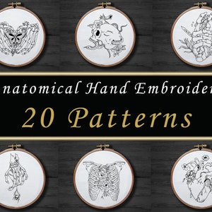 20 Gothic Anatomical Hand Embroidery Pattern Bundle , Skeleton Body Parts Embroidery Pattern Set , Hand Heart Ribs Skull Patterns