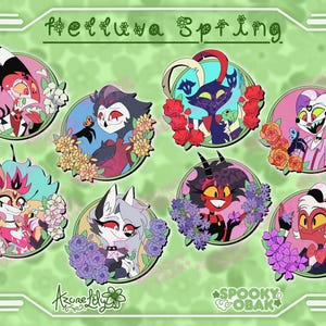 May include: A collection of eight circular character illustrations from the animated series, Helluva Boss, each surrounded by floral arrangements. The characters are depicted in various colors and styles, set against a light green background with the text "Helluva Spring".