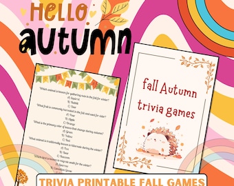May include: Printable fall trivia games with a retro design. The image features two game sheets with fall-themed questions and a cute hedgehog illustration. The background has a colourful, wavy pattern with the words "Hello Autumn".
