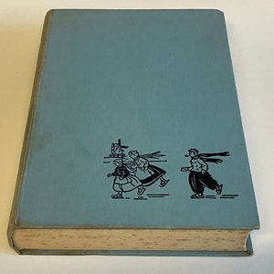 Hans Brinker Or The Silver Skates By Mary Mapes Dodge 1957 Edition