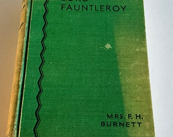Little Lord Fauntleroy By Frances Hodgson Burnett 1938 Edition
