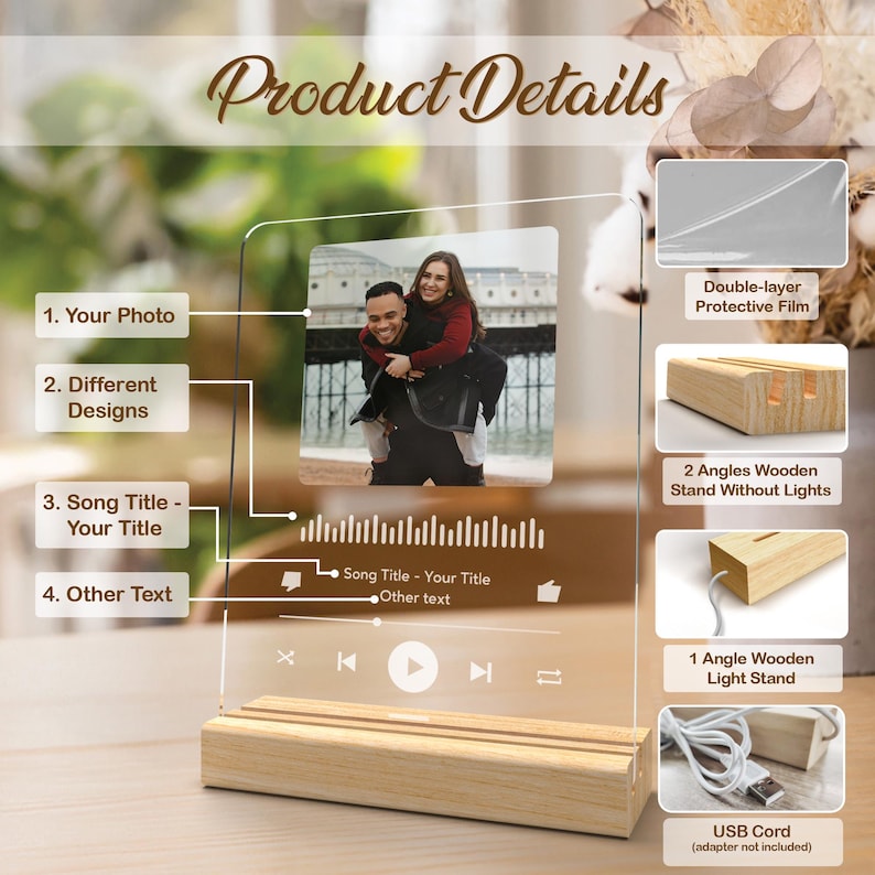 May include: A personalized acrylic music player with a photo, song title, and text. It comes with a wooden stand and a USB cord. The player has a double-layer protective film.