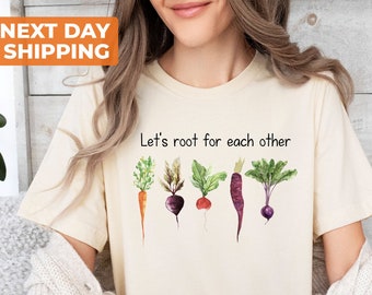 Lets Roots For Each Other Vegetable Shirt, Uplifting T Shirt, Spring T Shirt, Gardening Tee, Turnip Gift, Carrot Outfit, Black Carrot Tee