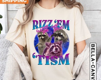 Rizz Em With The Tism Raccoon Meme Shirt, Retro Graphic Tee