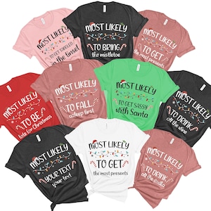 72 Quotes Most Likely And Custom Christmas Shirt, Christmas Funny Shirt, Family Shirt, Christmas 2024 Custom Shirt, Custom Group Shirt