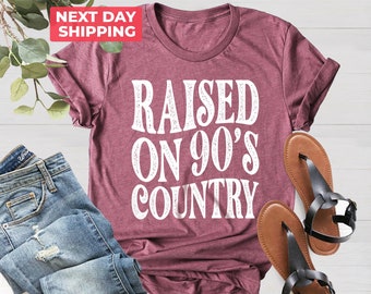 Raised on 90s Country, Country Music Shirt, Western Shirt, Concert Shirt, Vintage 90s Country, Country Music Lover Shirt, Country Concert