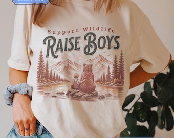 Support Wildlife Raise Boys Shirt, Funny Mama Bear Comfort Colors Graphic Tee, Outdoor Family T Shirt, Nature Lover Gift, Funny Mom Gift