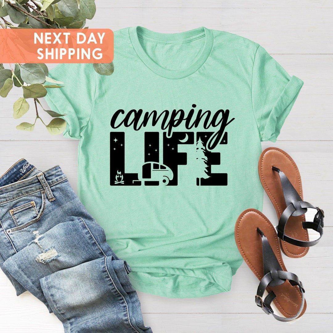 Camping Life Shirts, Camping Family Shirt,camp Lover, Camping Shirt, Camper Tshirt, Camper