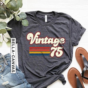 1975 Vintage Birthday Gift Tee, Retro Style, 50th Birthday for Women, Vintage 1975 T-Shirt, 50th Birthday, 50th Birthday Gift, Father Gift