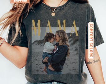 Custom Photo Mama Shirt, Custom Mom Photo Shirt, Personalized Comfort Colors Shirt for Mom, Mothers Day Gift, New Mom Shirt, Grandma Gift