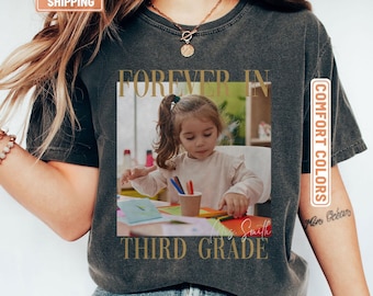 Personalised Forever In Third Grade Shirt, Comfort Colors Custom Third Grade Teacher Shirt, Third Grade Team Shirt, 3rd Grade Teacher Gift