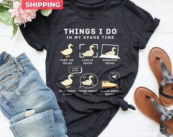 Ducks Shirt, Duck Lover Gift Shirt, Duck Lover Shirt, Funny Duck Shirt, Farm Lover Shirt, Gift For Mom, Ducks Tshirt