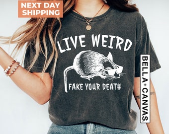Possum T Shirt Weird T Shirt Funny Animal Shirt Spirit Awesome Opossum Tee For Men Women Live Weird Fake Your Death Cool Graphic Shirt