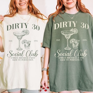 30th Birthday Shirt, Dirty 30 Shirt, 30th Birthday Gift for Her, Custom 30th Birthday Social Club Cocktail Shirt, Birthday Party Group Shirt
