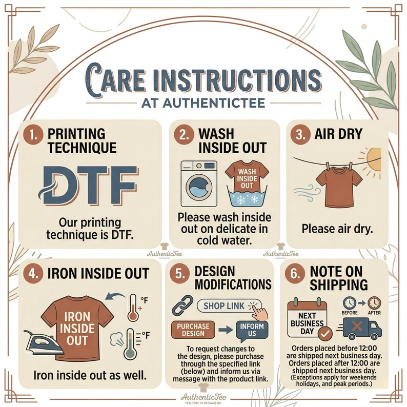 The image is a care instructions guide for a printing technique called DTF (Digital Transfer Technique), which involves washing and ironing a shirt. The guide provides step-by-step instructions for the process, including printing the design, washing the shirt, ironing it, and shipping it.