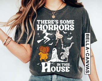 There's Some Horrors in This House Shirt: Retro Halloween Graphic Tee, Trendy Halloween Shirt