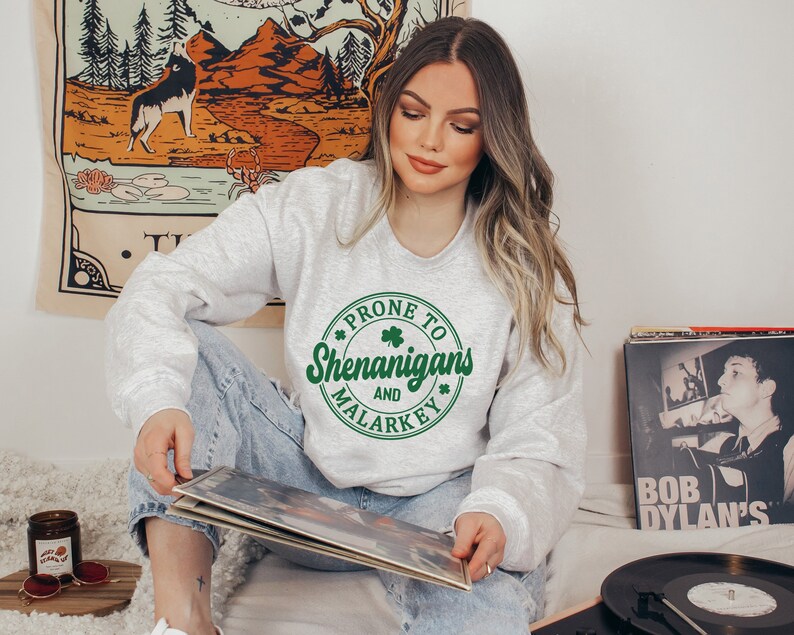 Funny St Patricks Day Sweatshirt, St Patricks Day Sweatshirt, Irish Sweatshirt, St Pattys Sweater, Prone To Shenanigans And Malarkey Sweater image 5