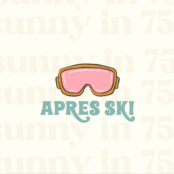 Apres Ski Png, Ski Png, Ski Sublimation, Winter Sports,  After Ski Sublimation Design, Preppy Sublimation, Ski Resort Png, Vinyl design svg