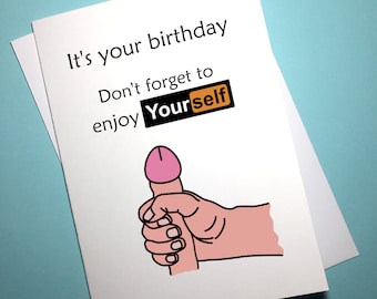 Rude Birthday Card, Funny Birthday Card, Offensive Dirty Inappropriate