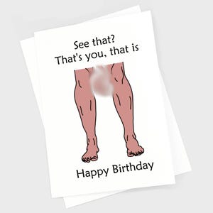 Rude Birthday Card, Funny Birthday Card, Offensive Dirty Inappropriate