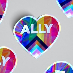 Ally Heart Holographic Sticker—LGBTQ+ Support Laminate Sticker for Laptop, Water Bottle, or Journal