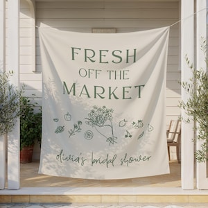 Fresh off the Market Backdrop | Personalized Off the Market Bridal Shower Large Fabric Flag Banner | Farmer&#39;s Market Bachelorette Decor