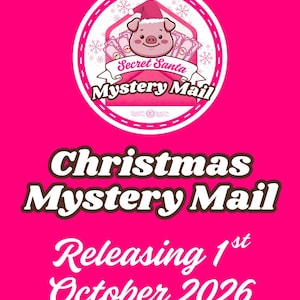 May include: A bright pink promotional graphic featuring a circular logo with a cartoon pig wearing a Santa hat, surrounded by pink envelopes and snowflakes. The text reads Secret Santa Mystery Mail, Christmas Mystery Mail, and Releasing 1st October 2026.