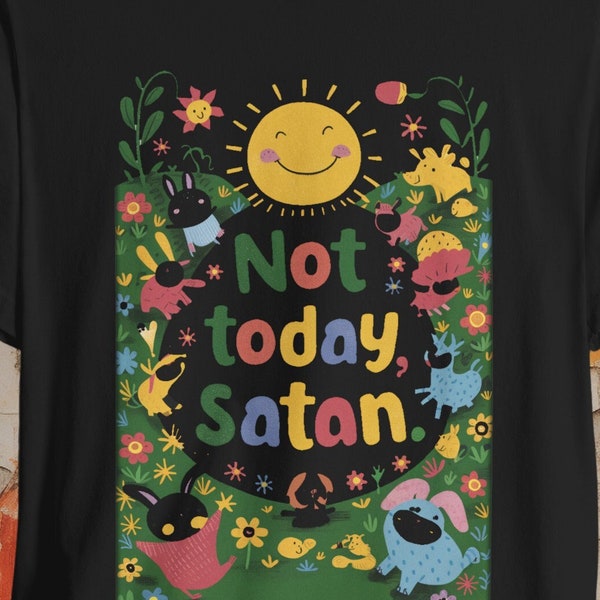 Not Today Satan Childrens Book Tee | Bella + Canvas Unisex T-shirt