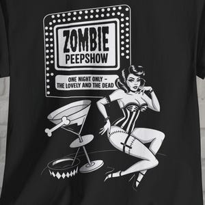 Zombie Peep Show Tee Rockabilly Burlesque Pinup Style Horror Graphic Shirt Gothic Retro T-Shirt Spooky Alternative Gift For Her