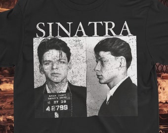 Frank Sinatra Mugshot Shirt | Rat Pack T-shirt | Retro Vintage Tee | Las Vegas Music Tshirt | Classic Punk Mafia Tee | Unique Gift For Him