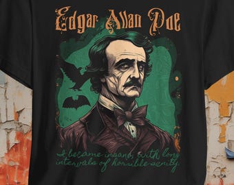 Edgar Allan Poe Shirt Horror Shirt Gothic Shirt Creepy Shirt Halloween Shirt Gift Horror Fan Gift For Goth Unisex Ladies Long Sleeve Hoodie
