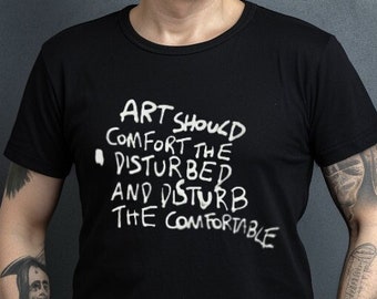 Punk Shirt Comfort the Disturbed Shirt Edgy Art T-shirt Provocative Statement Shirt Alternative Fashion Gift for Artists