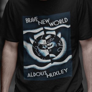 Brave New World Shirt | Aldous Huxley Classic Book Cover Tee | Vintage Literature Shirt for Fans & Readers | Lovers of Classic Novels