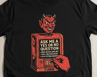Devil Fortune T-Shirt Twilight Zone Yes Or No Tee Vintage Horror Graphic Shirt Black Tee Occult Gift Sci Fi Fan Hoodie Ladies Racerback