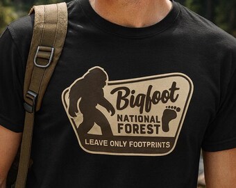 Bigfoot Shirt National Forest Tee • Sasquatch Camping Tshirt • Leave Only Footprints Hiking Funny Cryptid