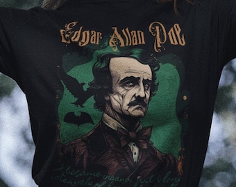 Edgar Allan Poe Shirt horror fans Goth Punk fashion gift for Halloween lovers gifts for goths gifts for book lovers and horror movie fans