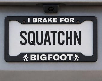 Bigfoot License Plate Frame - I Brake for Bigfoot, Unique Car Accessories, Gift for Nature Lovers, Car Decal Sticker, Humor for Road Trips