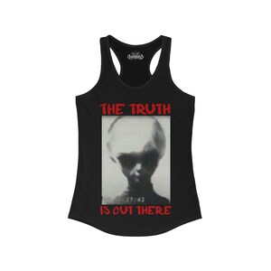 UFO Alien Shirt • The Truth Is Out There Tee • Skinny Bob Retro Alien T-Shirt • UAP Conspiracy Tee • Extraterrestrial Gift - Unisex Ladies Racerback Tank Top