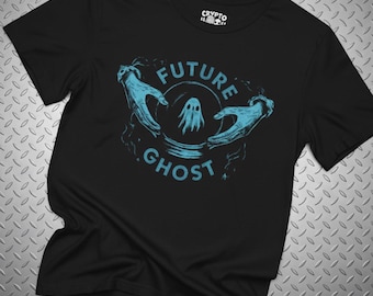 Future Ghost Black T-Shirt Spooky Gothic Apparel Paranormal Graphic Tee Haunted Ghost Hunter Gift for Halloween Fans Goths Horror Lovers