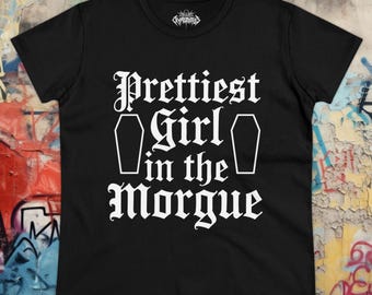 Goth Shirt Prettiest Girl in the Morgue Baby Tee Horror T-shirt Y2K Aesthetic Living Dead Girl Black Racerback Tank Top Retro Gift
