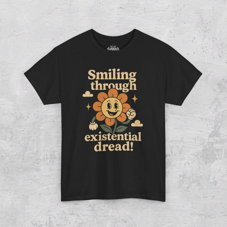 Sarcastic Humor Shirt Existentialism Meme Tee Black Tee Smiling Through Dread Shirt Vintage Retro Style Tee Gift For Friend image 2