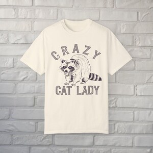 Crazy Cat Lady Shirt Funny Raccoon Tee Comfort Colors Graphic T-Shirt Animal Lover Retro Vintage Aesthetic Gift For Pet Owners Ivory